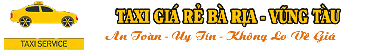 Tổng Đài Taxi Xuyên Mộc Bà Rịa Vũng Tàu